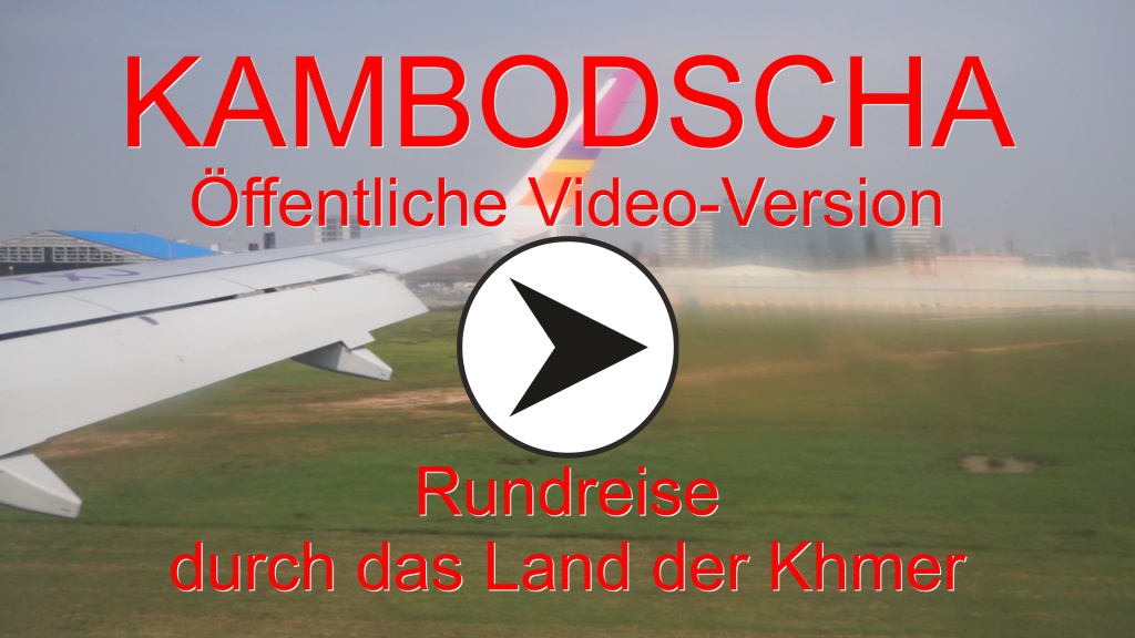 "Kambodscha 2019 - öffentliche Version"