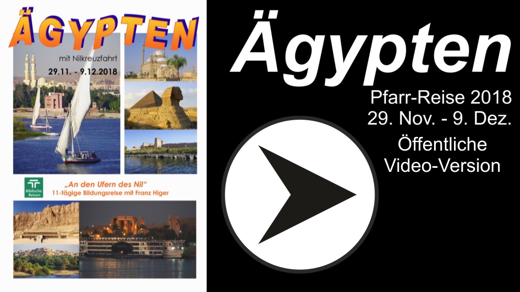 Öffentliches Reisevideo der Pfarr-Reise Ägytpten