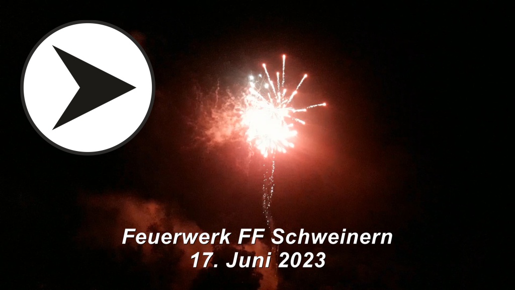2023-06-17 Sonnwend-feuerwerk FF Schweinern
